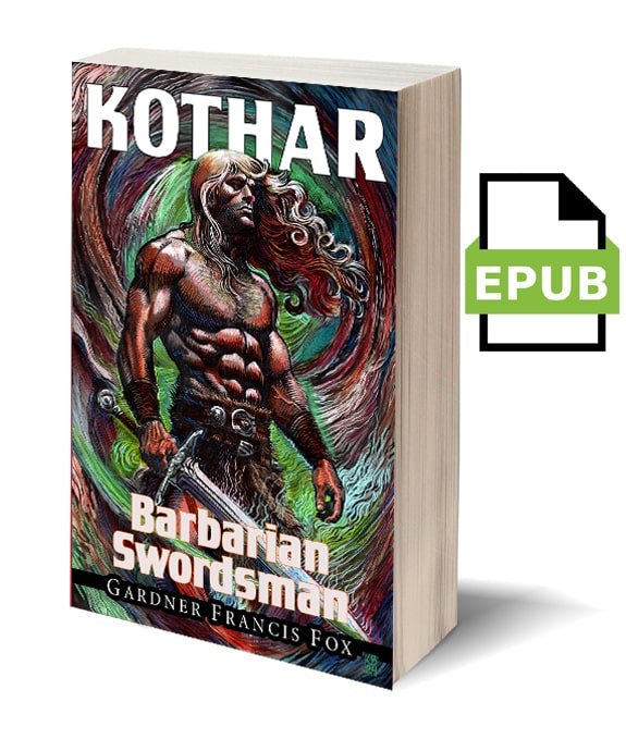 Kothar Barbarian Swordsman - Sword and Sorcery EPUB eBook - 066